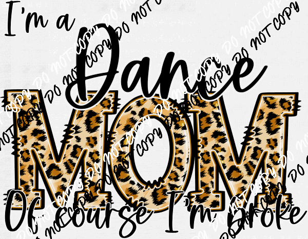 Sport Mom of Course I'm Broke DTF Transfer (See Sports Options) - We Print U Press DTF Transfers