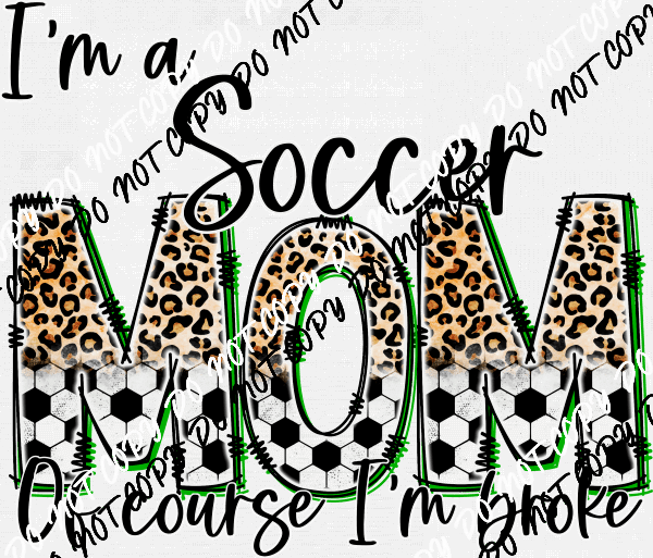 Sport Mom of Course I'm Broke DTF Transfer (See Sports Options) - We Print U Press DTF Transfers