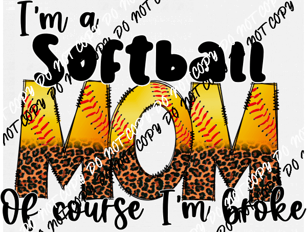Sport Mom of Course I'm Broke DTF Transfer (See Sports Options) - We Print U Press DTF Transfers