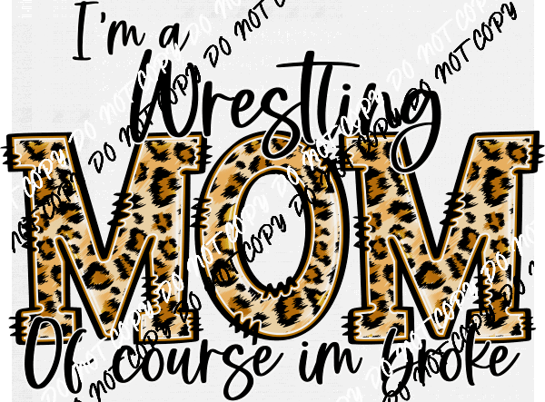 Sport Mom of Course I'm Broke DTF Transfer (See Sports Options) - We Print U Press DTF Transfers