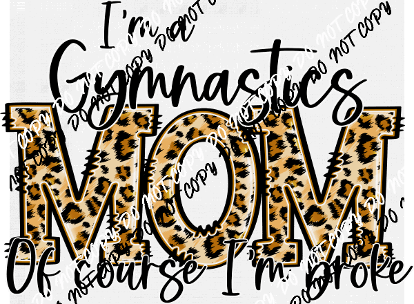 Sport Mom of Course I'm Broke DTF Transfer (See Sports Options) - We Print U Press DTF Transfers