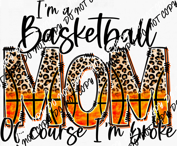 Sport Mom of Course I'm Broke DTF Transfer (See Sports Options) - We Print U Press DTF Transfers