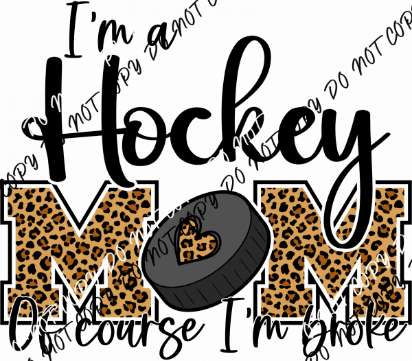 Sport Mom of Course I'm Broke DTF Transfer (See Sports Options) - We Print U Press DTF Transfers