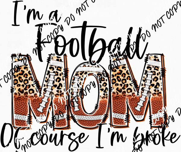 Sport Mom of Course I'm Broke DTF Transfer (See Sports Options) - We Print U Press DTF Transfers