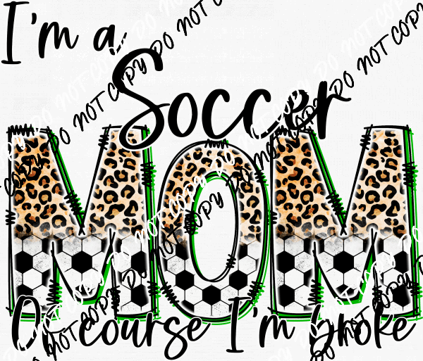 Sport Mom of Course I'm Broke DTF Transfer (See Sports Options) - We Print U Press DTF Transfers