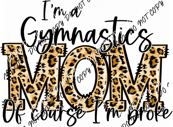 Sport Mom of Course I'm Broke DTF Transfer (See Sports Options) - We Print U Press DTF Transfers