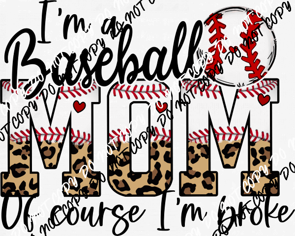 Sport Mom of Course I'm Broke DTF Transfer (See Sports Options) - We Print U Press DTF Transfers
