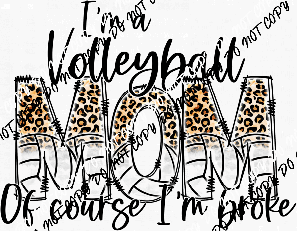 Sport Mom of Course I'm Broke DTF Transfer (See Sports Options) - We Print U Press DTF Transfers