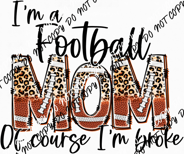 Sport Mom of Course I'm Broke DTF Transfer (See Sports Options) - We Print U Press DTF Transfers