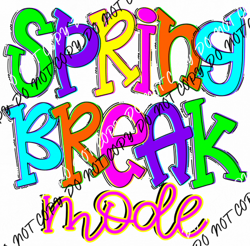 Spring Break Mode DTF Transfer - We Print U Press DTF Transfers