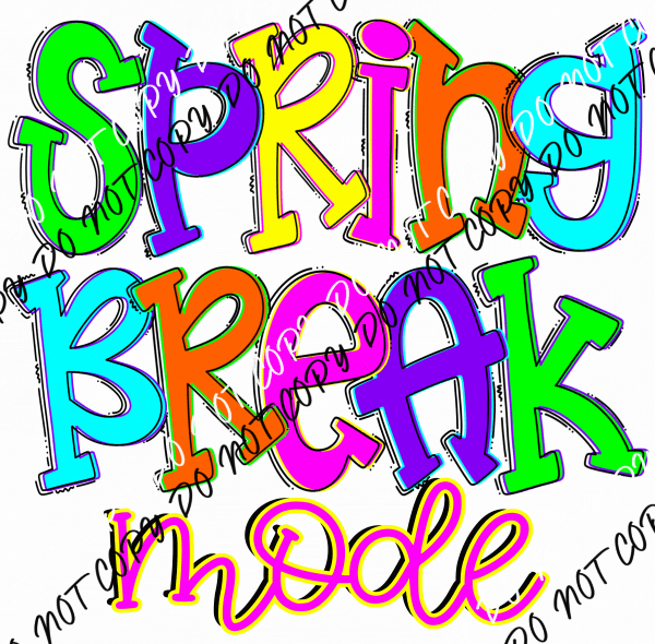 Spring Break Mode DTF Transfer - We Print U Press DTF Transfers