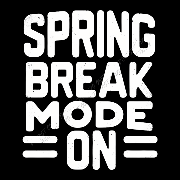 Spring Break Mode On DTF Transfer RTP DTF Transfers