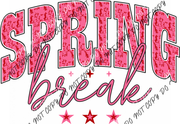 Spring Break Pink Text DTF Transfer RTP DTF Transfers
