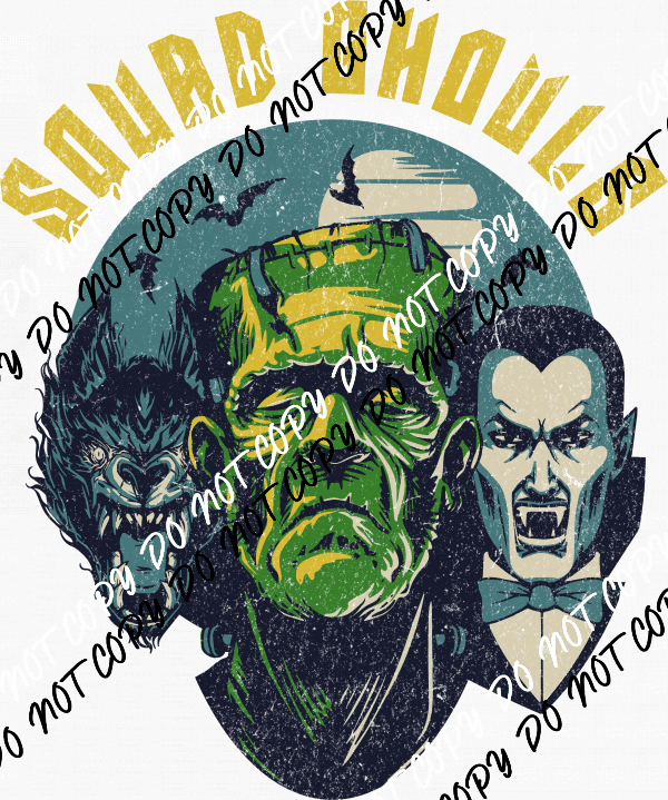 Squad Ghouls Distressed DTF Transfer - We Print U Press DTF Transfers