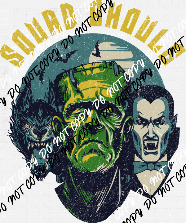 Squad Ghouls Distressed DTF Transfer - We Print U Press DTF Transfers