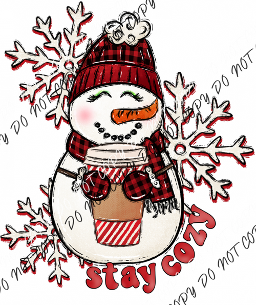 Stay Cozy Snowman With Drink Dtf Transfer Rtp Transfers