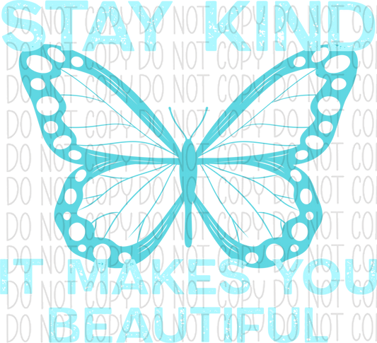 Stay Kind Butterfly (Choose Color) Dtf Transfer Adult Xl-2Xl 12” / Turquoise Rtp Transfers