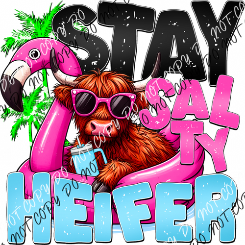 Stay Salty Heifer With Flamingo Dtf Transfer Rtp Transfers