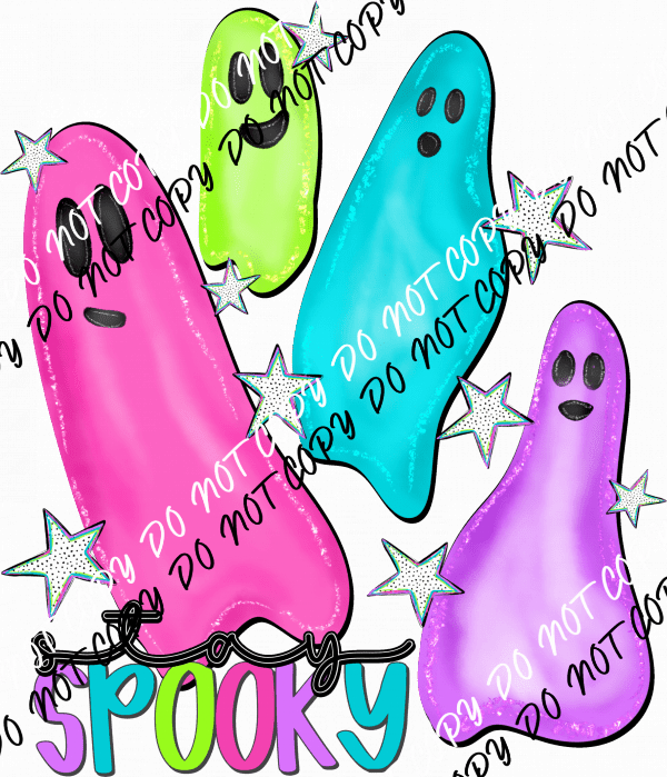 Stay Spooky Bright Ghosts DTF Transfer - We Print U Press DTF Transfers