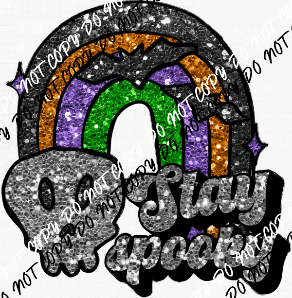 Stay Spooky Rainbow Faux Sequin DTF Transfer - We Print U Press DTF Transfers