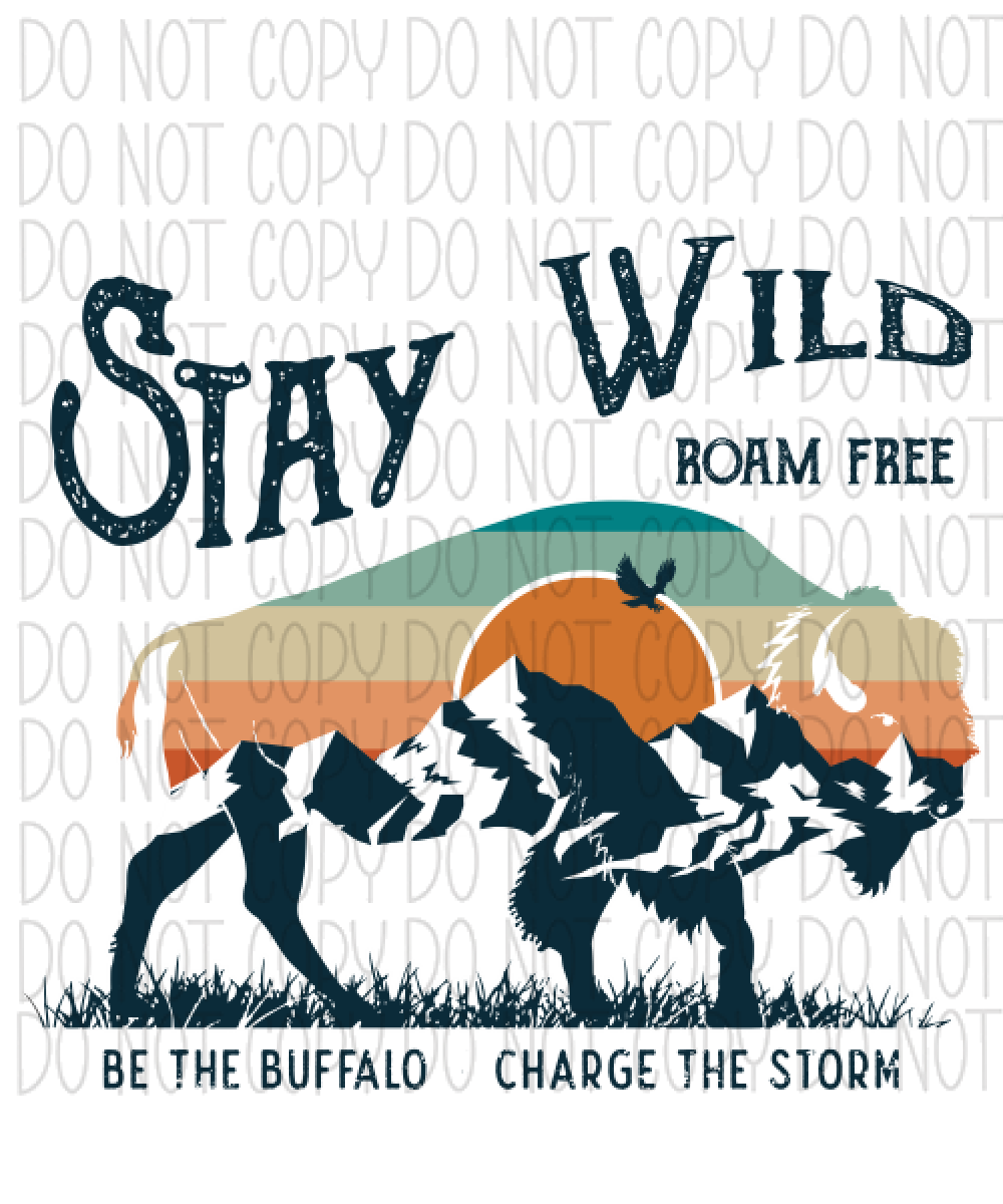 Stay Wild Roam Free Buffalo Sunset Dtf Transfer