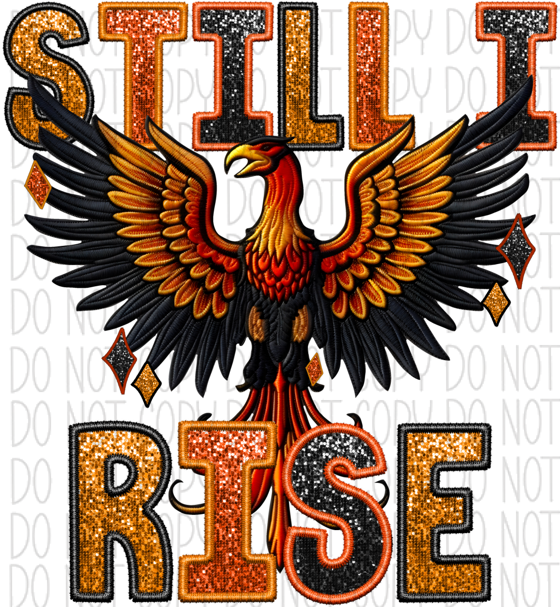 Still I Rise Faux Sequin And Embroidery Dtf Transfer Rtp Transfers