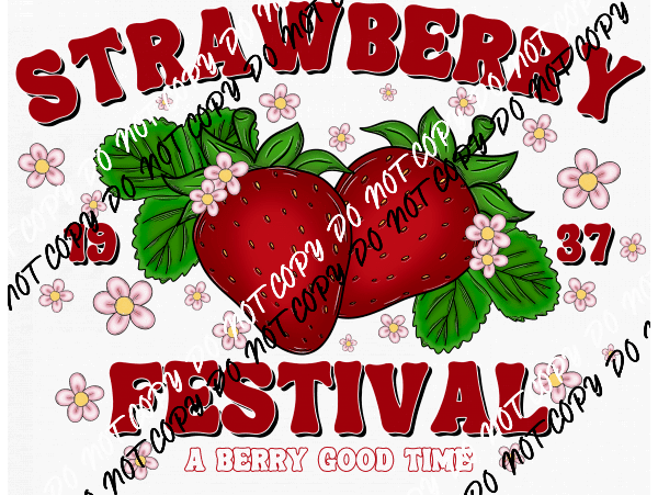 Strawberry Festival DTF Transfer - We Print U Press DTF Transfers