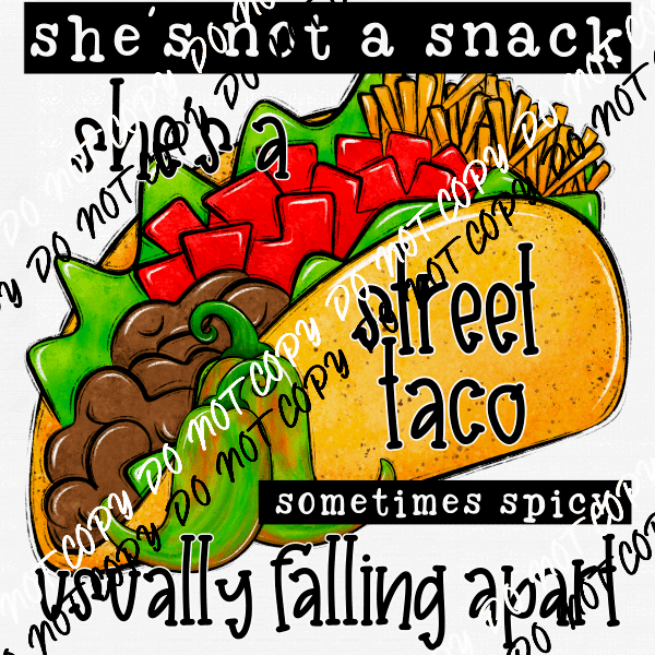 Street Taco DTF Transfer - We Print U Press DTF Transfers
