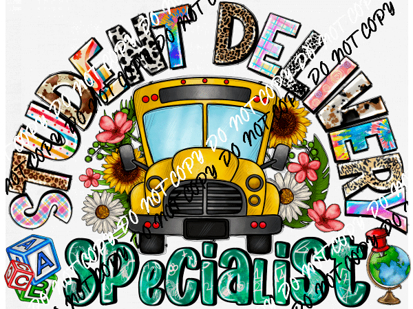 Student Delivery Specialist Colorful with Bus DTF Transfer - We Print U Press DTF Transfers