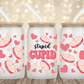 Stupid Cupid 16 oz Glass Can