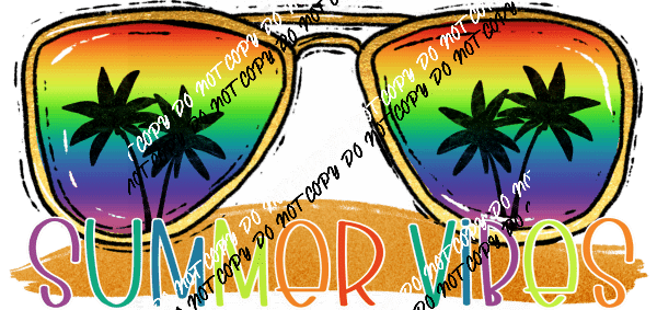 Summer Vibes Sunglasses DTF Transfer - We Print U Press DTF Transfers