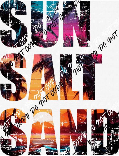 Sun Salt Sand DTF Transfer - We Print U Press DTF Transfers