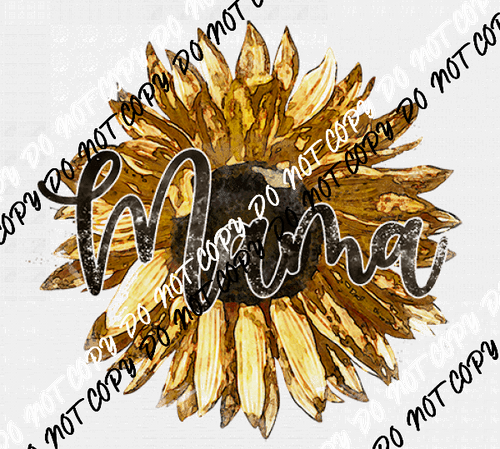 Sunflower Mama DTF Transfer - We Print U Press DTF Transfers