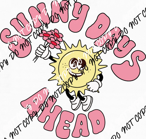 Sunny Days Ahead DTF Transfer - We Print U Press DTF Transfers