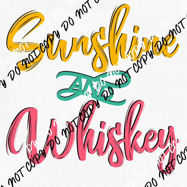 Sunshine and Whiskey Yellow Pink Text DTF Transfer - We Print U Press DTF Transfers