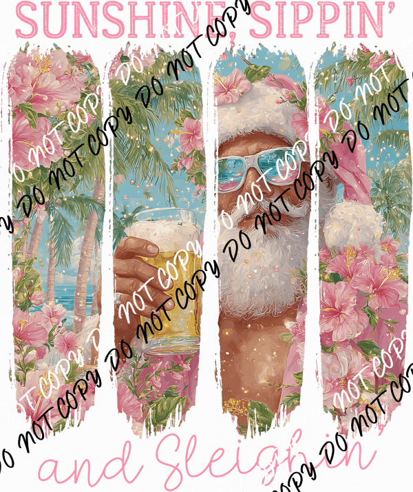Sunshine Sippin’ and Sleighin’ Santa Brushstroke DTF Transfer - We Print U Press DTF Transfers