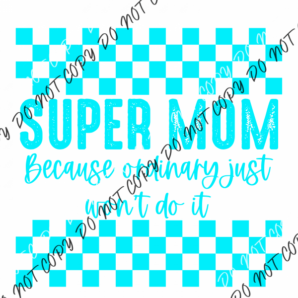 Super Mom (See Color Options) Pocket Size 3’ / Aqua Text Rtp Dtf Transfers