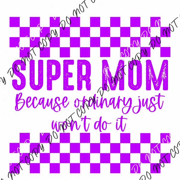 Super Mom (See Color Options) Pocket Size 3’ / Purple Text Rtp Dtf Transfers