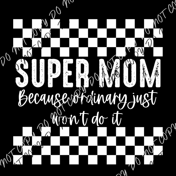 Super Mom (See Color Options) Pocket Size 3’ / White Text Rtp Dtf Transfers