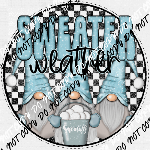 Sweater Weather 3 Gnomes DTF Transfer - We Print U Press DTF Transfers