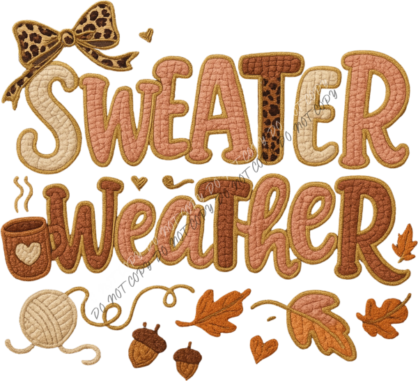 sweater weather crochet dtf transfer