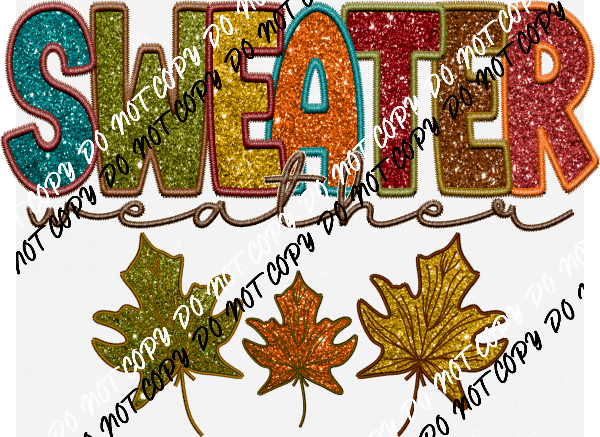 Sweater Weather Faux Sequin DTF Transfer - We Print U Press DTF Transfers