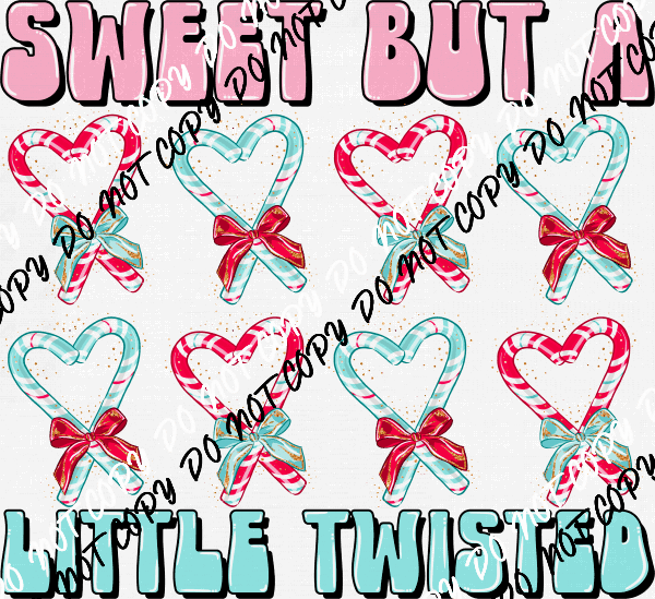 Sweet but a Little Twisted Candy Cane Hearts DTF Transfer - We Print U Press DTF Transfers