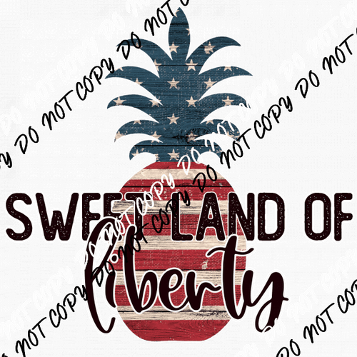 Sweet Land of Liberty DTF Transfer - We Print U Press DTF Transfers