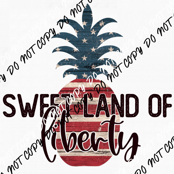 Sweet Land of Liberty DTF Transfer - We Print U Press DTF Transfers