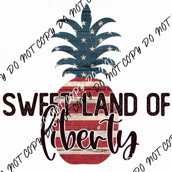 Sweet Land of Liberty DTF Transfer - We Print U Press DTF Transfers