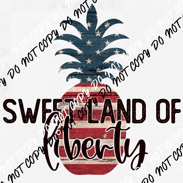 Sweet Land of Liberty DTF Transfer - We Print U Press DTF Transfers
