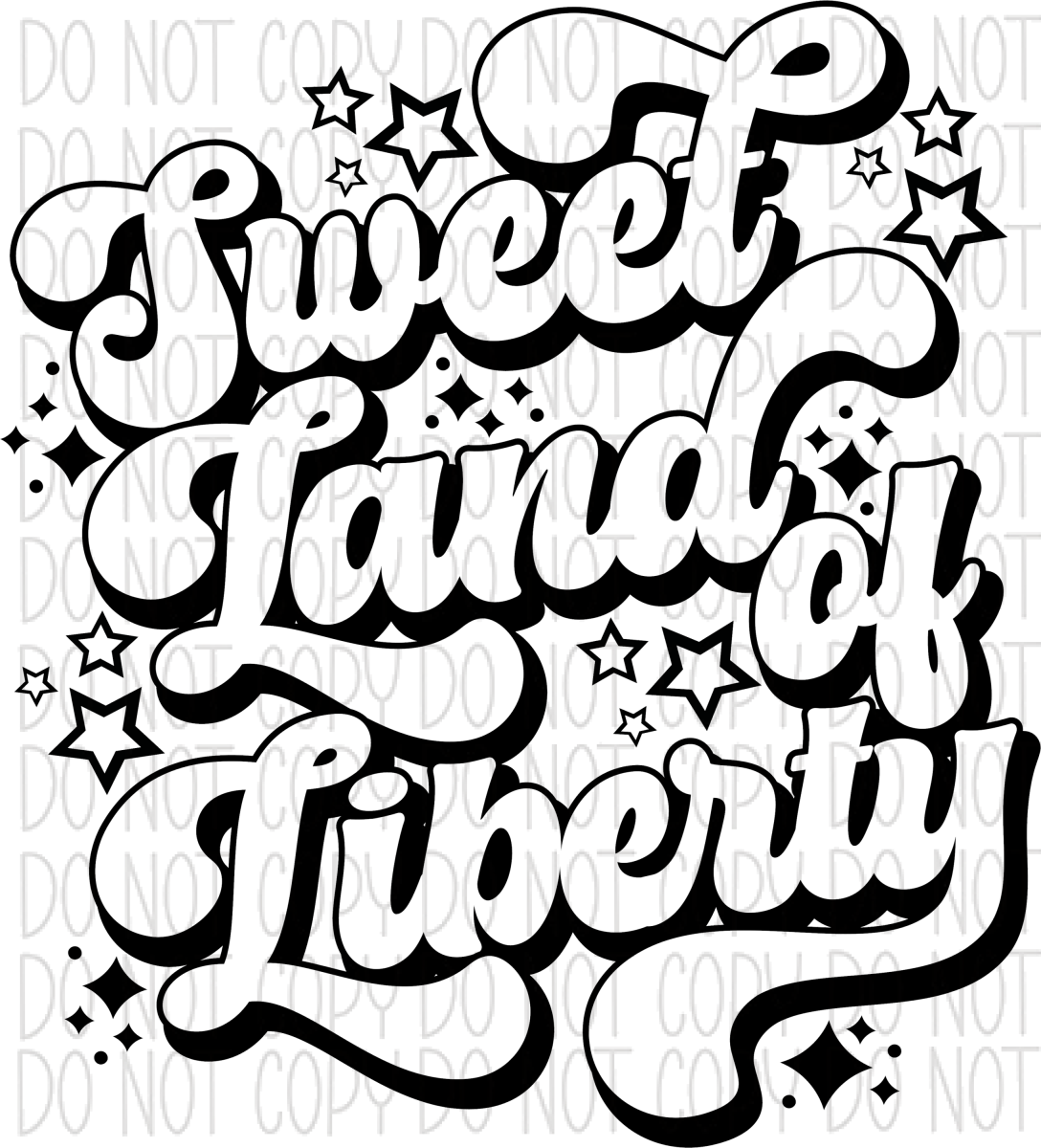 Sweet Land Of Liberty White With Black Trim Dtf Transfer Rtp Transfers