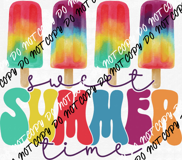 Sweet Summer Time Rainbow Popsicles DTF Transfer - We Print U Press DTF Transfers