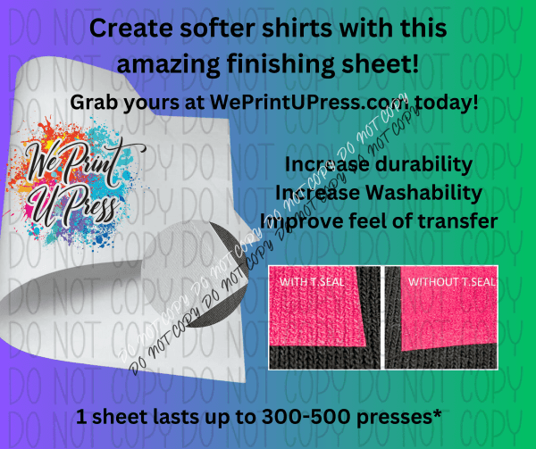 T Seal Silicone Finishing Sheet for DTF Transfers - We Print U Press DTF Transfers